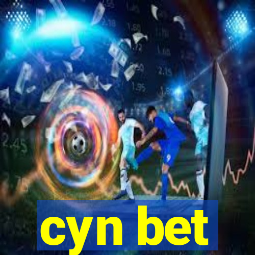 cyn bet